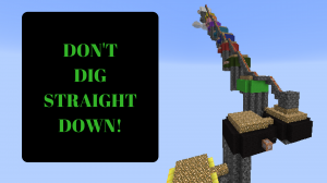 İndir Don't Dig Straight Down! için Minecraft 1.10.2